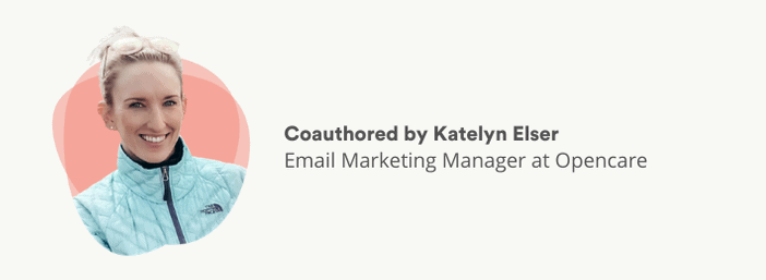 Coauthored by email marketing expert, Katelyn Elser
